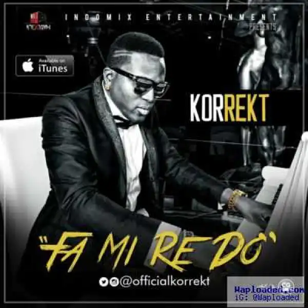 Korrekt - Fa Mi Re Do (Prod. by Pjay)